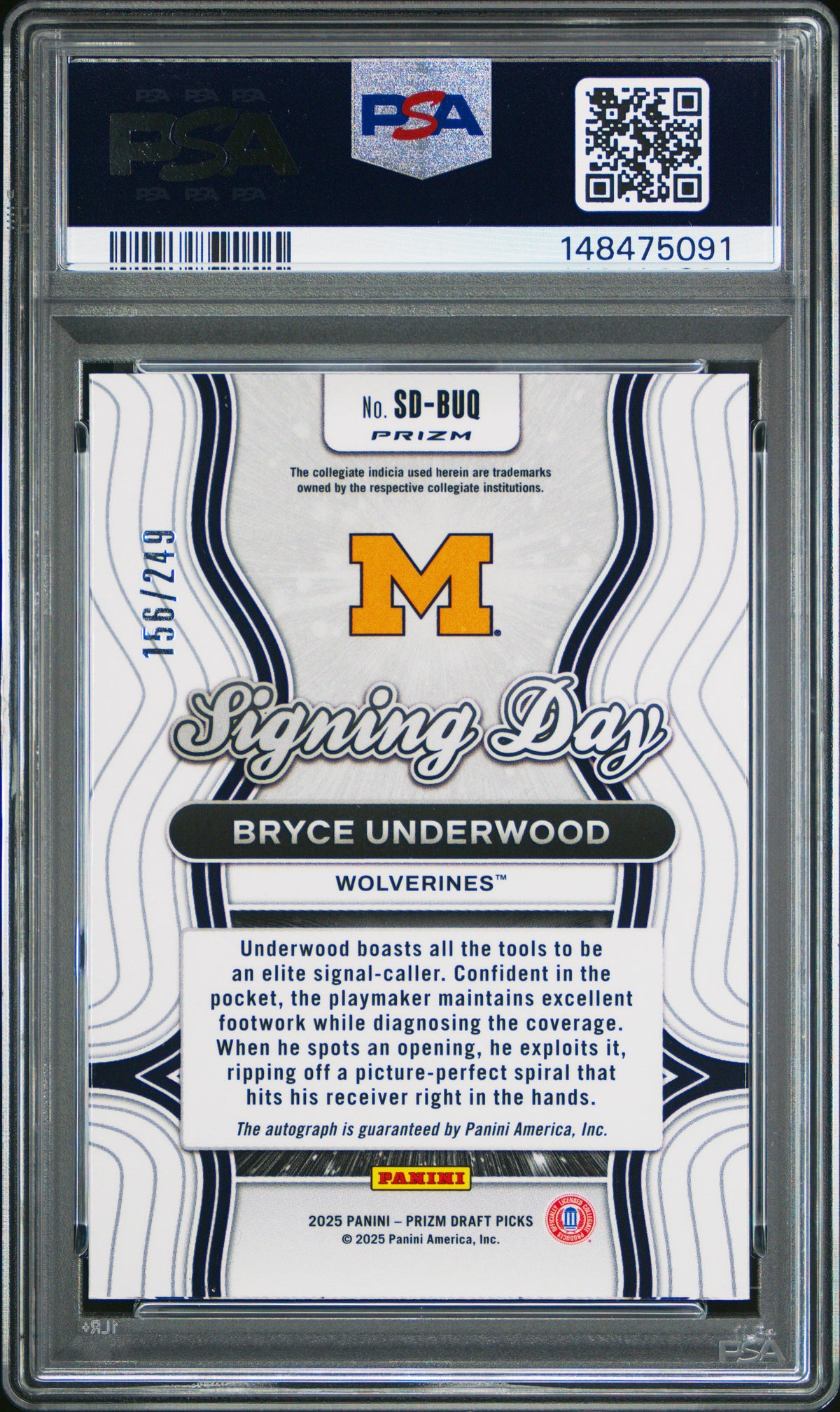 Bryce Underwood 2025 Panini Prizm Draft Picks Signing Day Signing Day-Blue Prizm 156/249 #SD-BUQ PSA 10