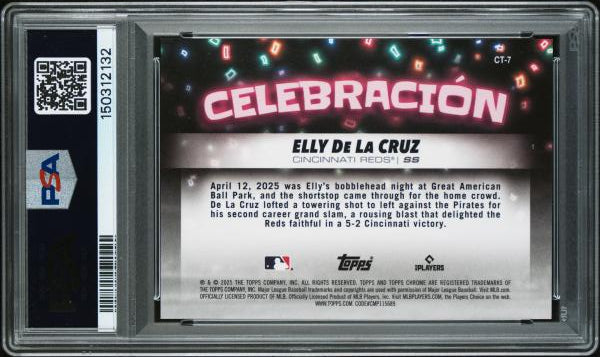 Elly De La Cruz 2025 Topps Chrome Update Celebracion #7 PSA 10
