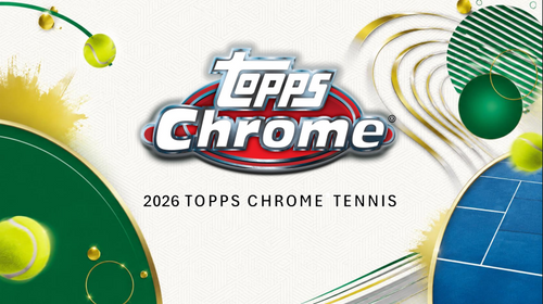 2026 Topps Chrome Tennis Delight 6-Box Case