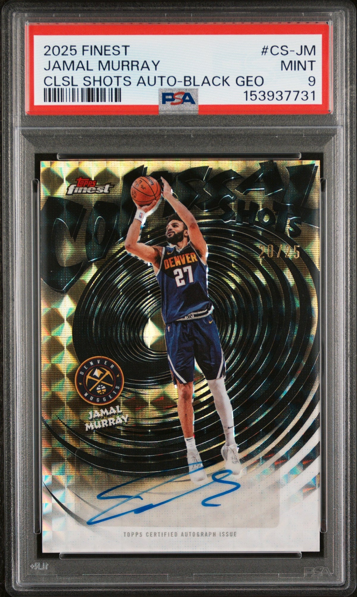 Jamal Murray 2025-26 Topps Finest Black Geometric Colossal Shots Auto SP 20/25 PSA 9