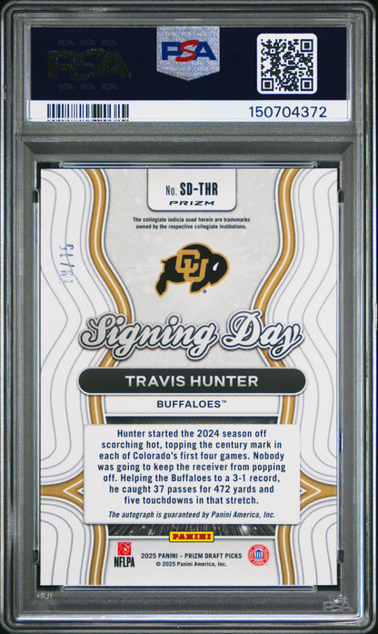 Travis Hunter RC 2025 Panini Prizm Draft Gold Shimmer Signing Day Rookie Auto SP 10/15 PSA 10