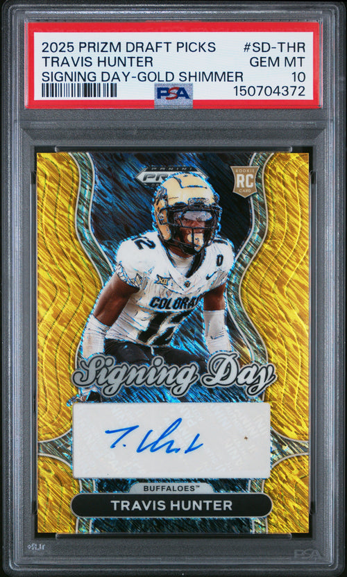 Travis Hunter RC 2025 Panini Prizm Draft Gold Shimmer Signing Day Rookie Auto SP 10/15 PSA 10