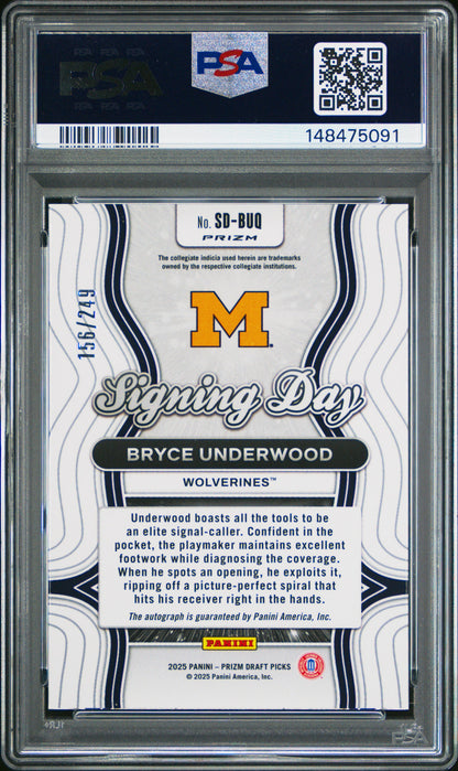 Bryce Underwood 2025 Panini Prizm Draft Picks Signing Day Signing Day-Blue Prizm 156/249 #SD-BUQ PSA 10
