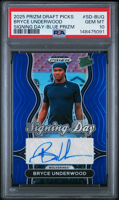 Bryce Underwood 2025 Panini Prizm Draft Picks Signing Day Signing Day-Blue Prizm 156/249 #SD-BUQ PSA 10
