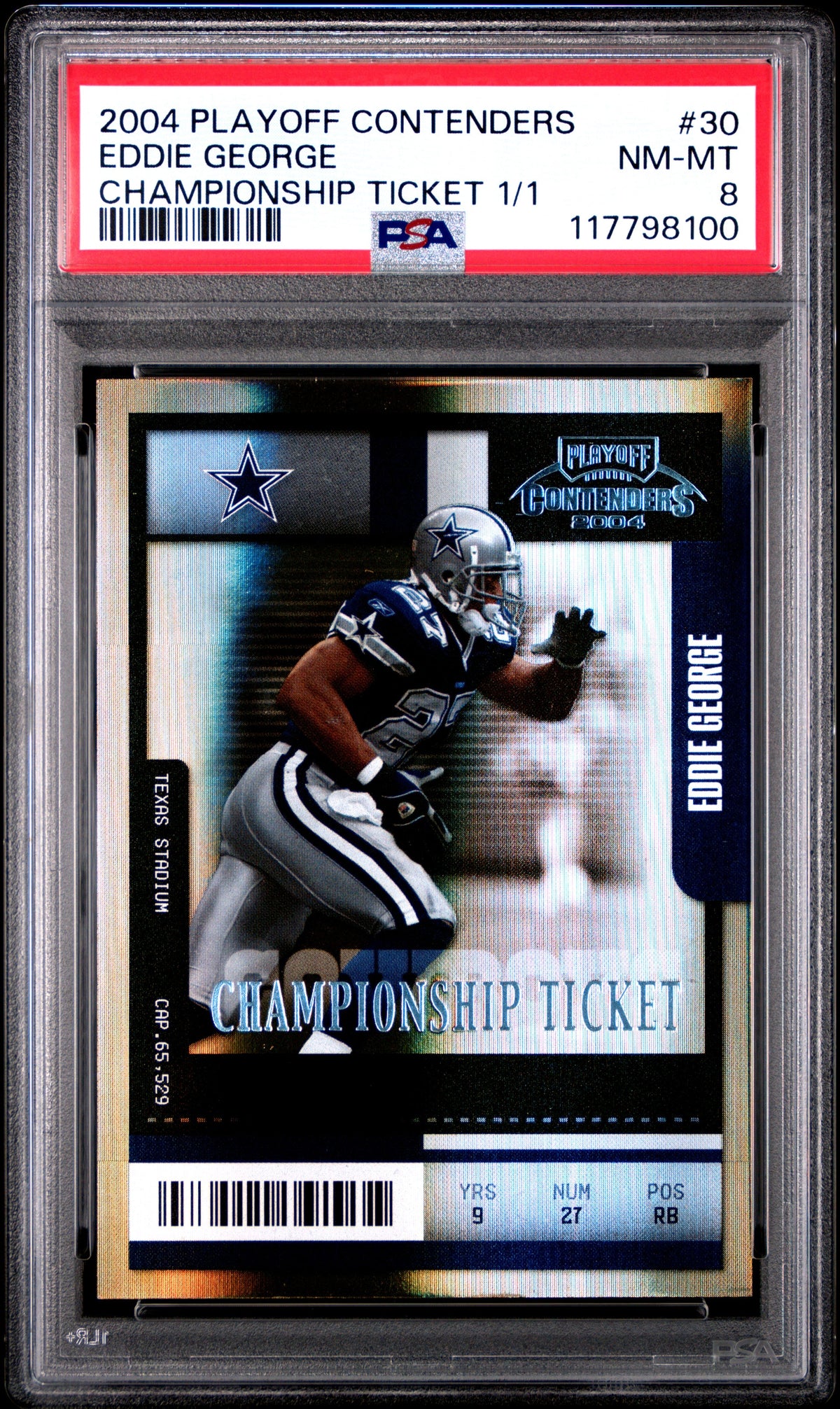 Eddie George 2004 Playoff Contenders Championship Ticket 1/1 #30 PSA 8