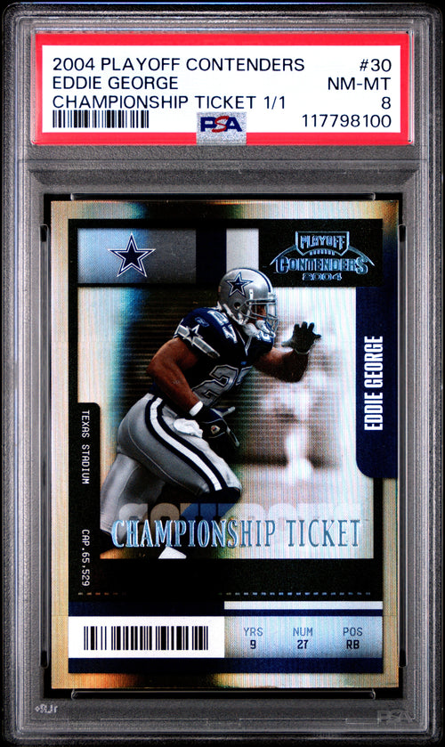 Eddie George 2004 Playoff Contenders Championship Ticket 1/1 #30 PSA 8