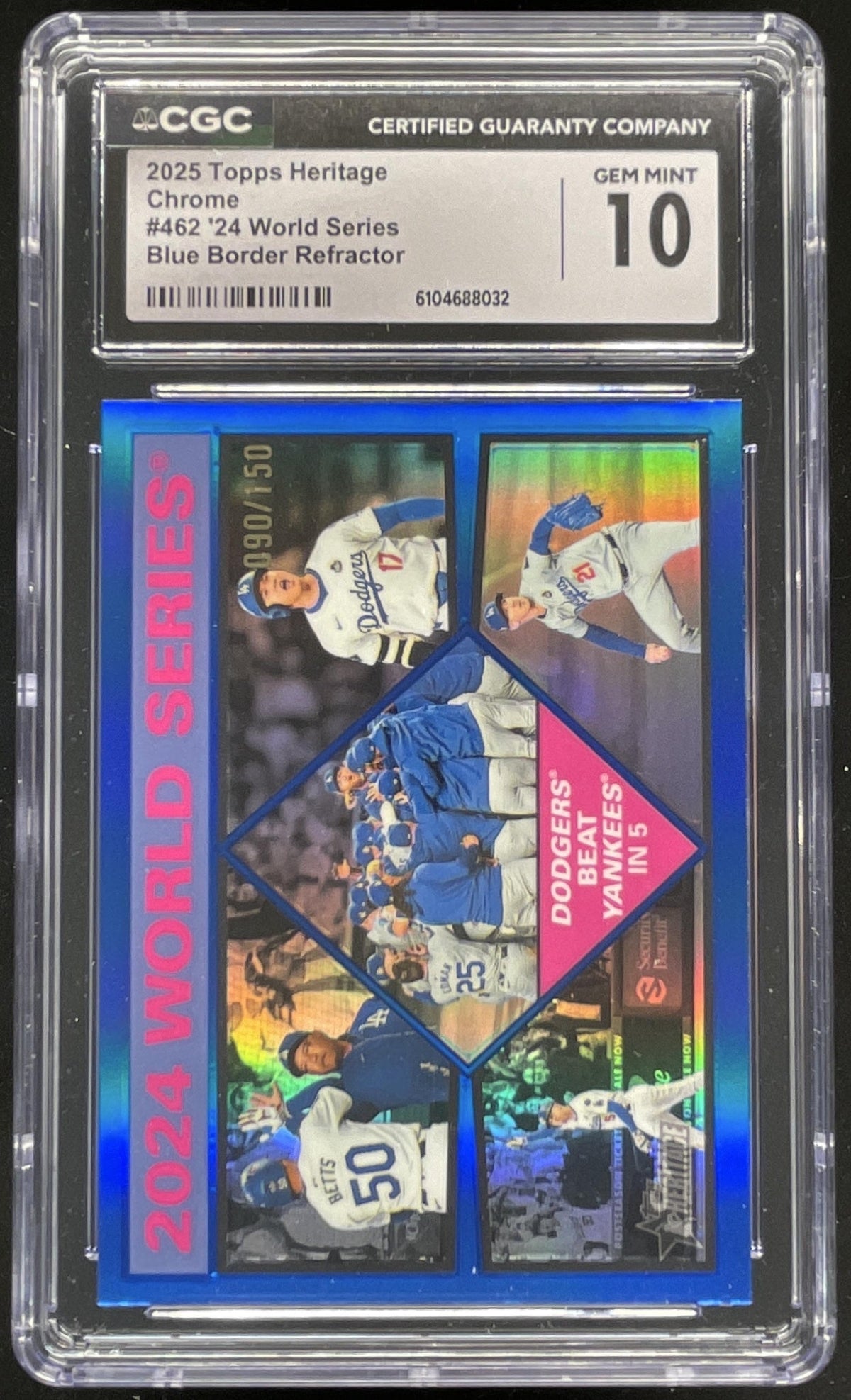 2025 Topps Heritage Chrome Blue Border #462 Dodgers '24 World Series /150 CGC 10