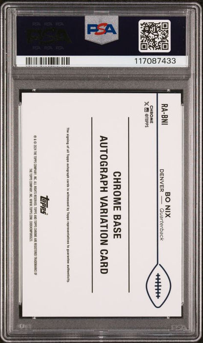2024 Topps Chrome Rookie Autographs Variations Bo Nix #RABNI Green Geometric PSA 10