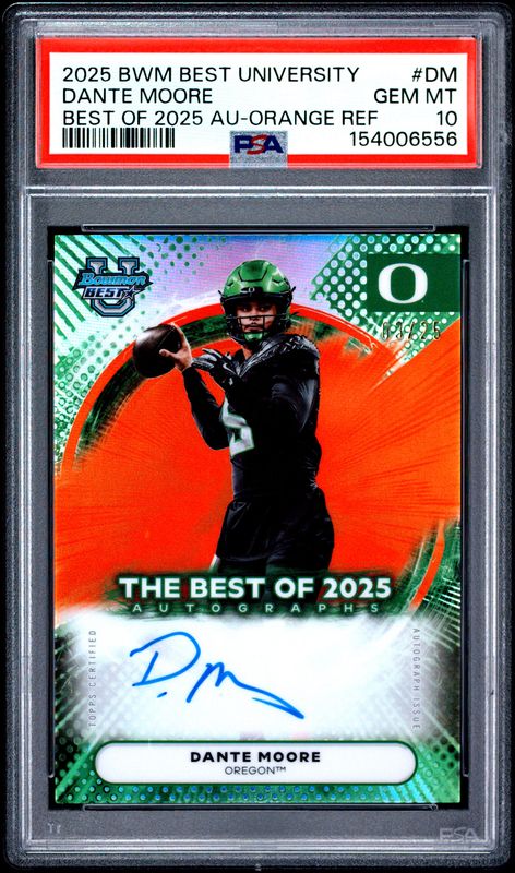 2025 Bowman Best University Best of 2025 Autographs Dante Moore #DM Orange Refractor PSA 10