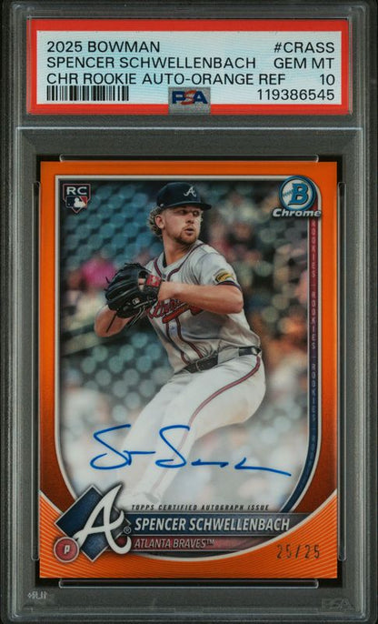 2025 Bowman Chrome Rookie Autographs Spencer Schwellenbach #CRASS Orange Refractor PSA 10